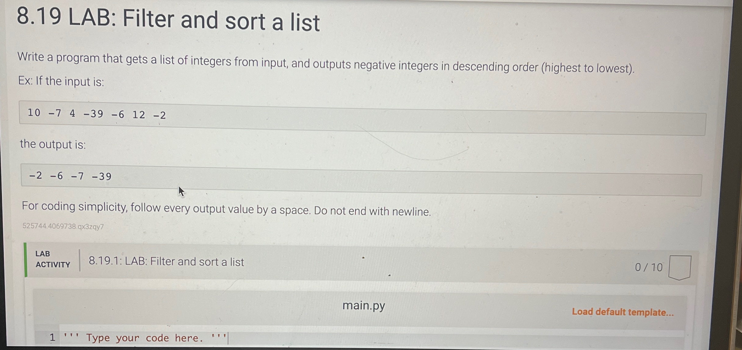  8.19 LAB: Filter and sort a list Write a program that