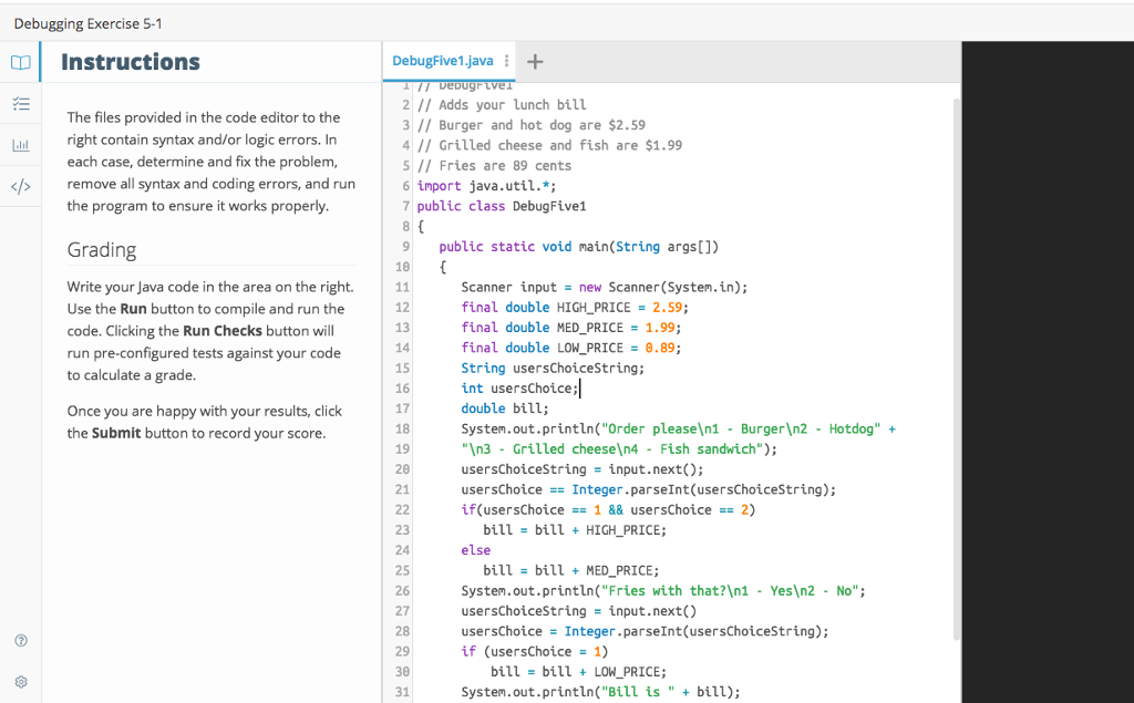  // DebugFive1 // Adds your lunch bill // Burger and hot