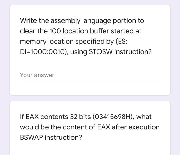  plz help Write the assembly language portion to clear the 100