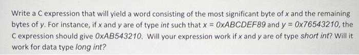  Write a C expression that will yield a word consisting of