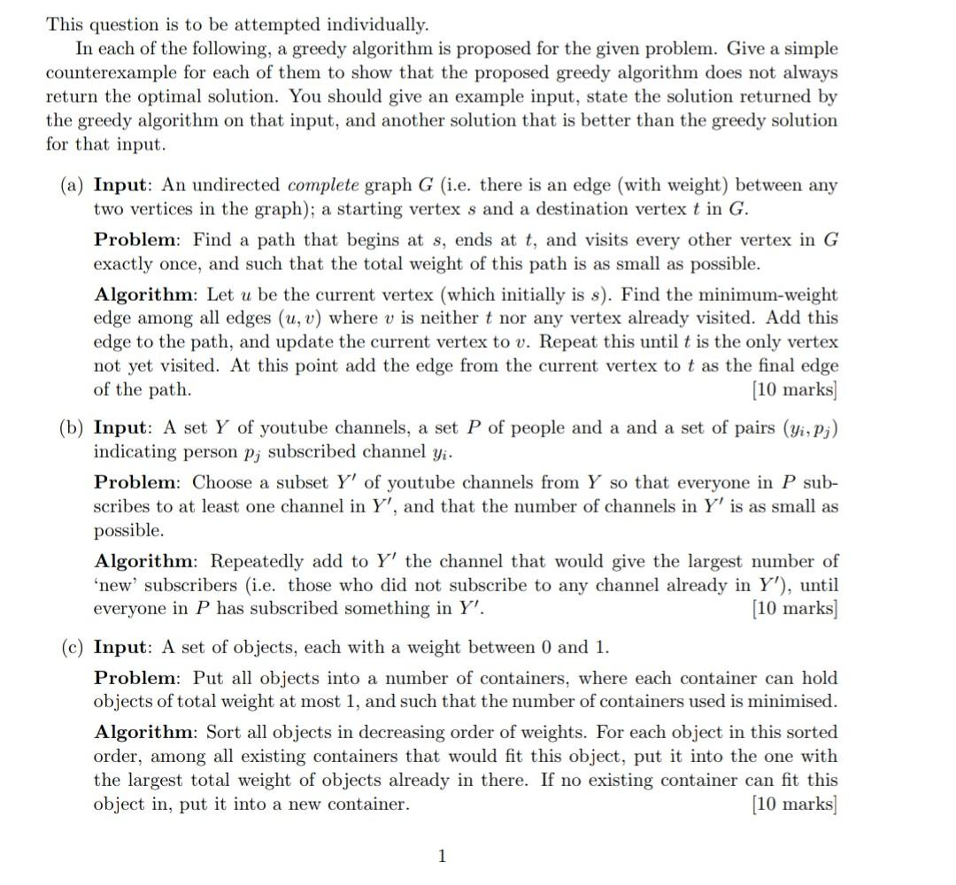  a greedy algorithm is proposed for the given problem. Give a