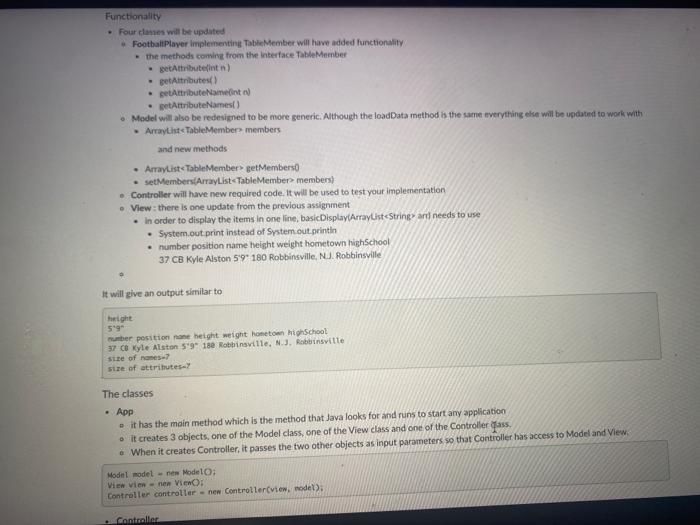 2.Overriding methods when FootballPlayer implements TableMember, FootballPlayer will have to write the