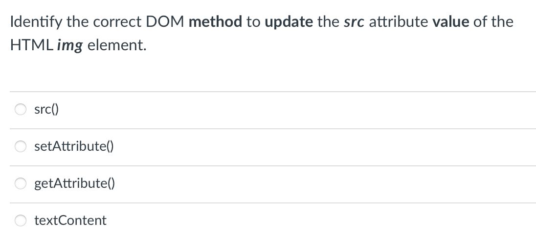 Identify the correct DOM method to update the src attribute value