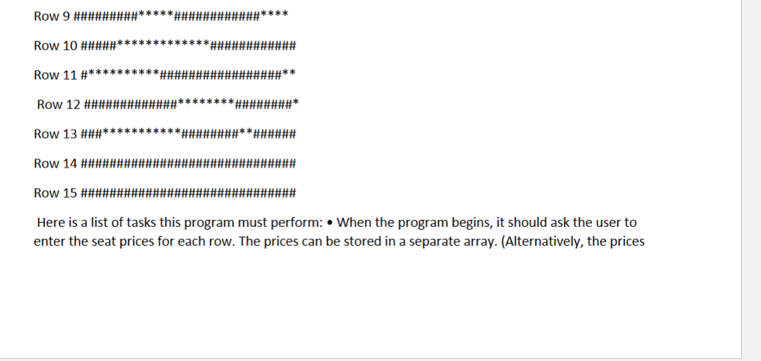 program should be designed and written by a team of students. Here