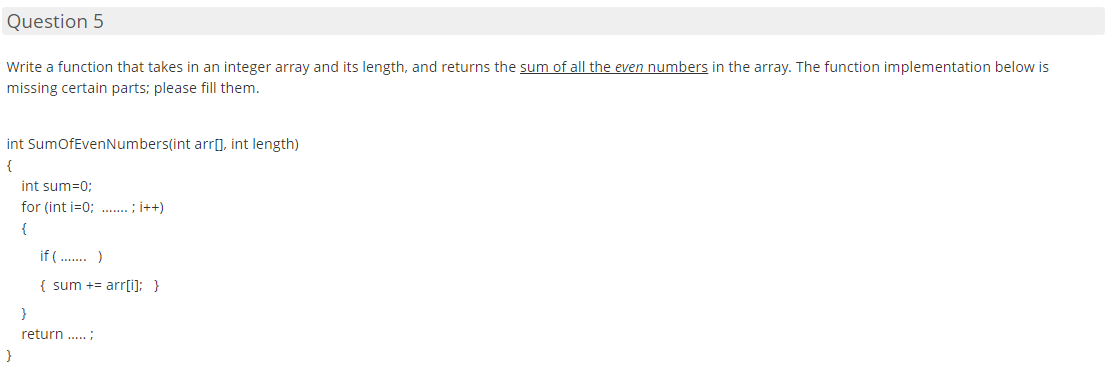 C Programming language Question 5 Write a function that takes in an