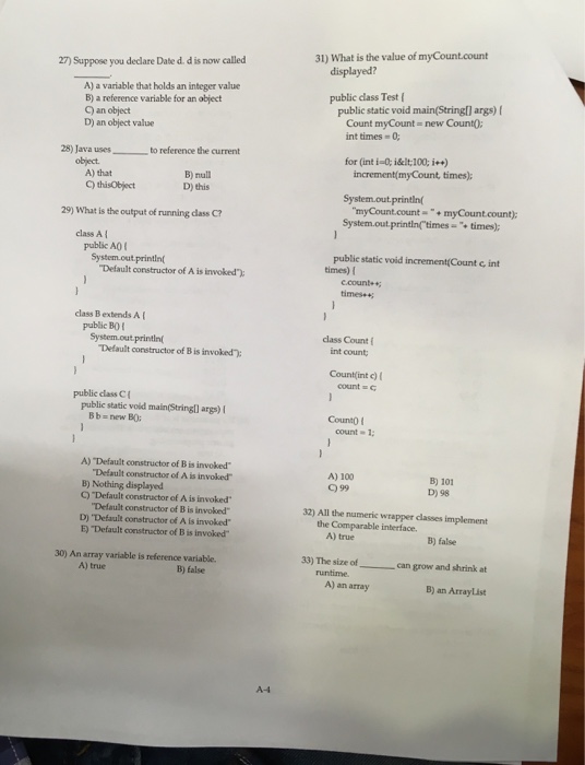  Suppose you declare Date d, d is now called__________.A variable that