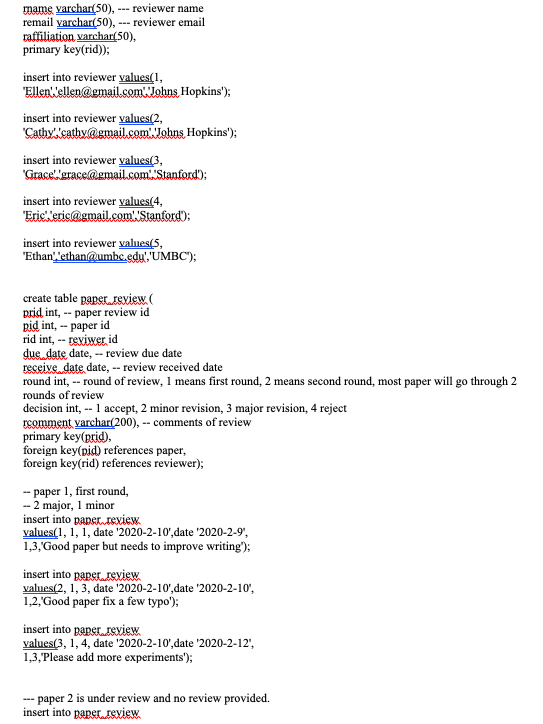 You can use the attached SQL statements to create the tables. Problem