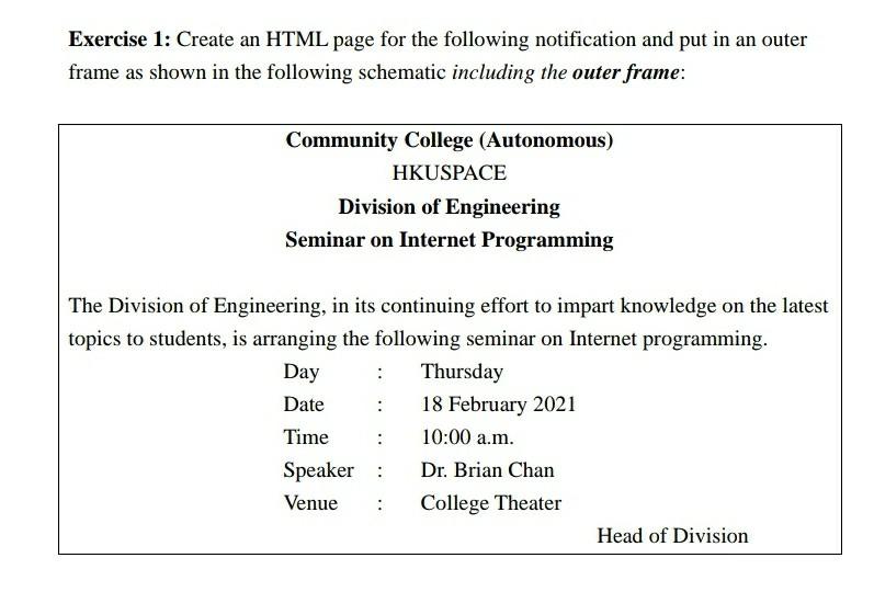  Exercise 1: Create an HTML page for the following notification and