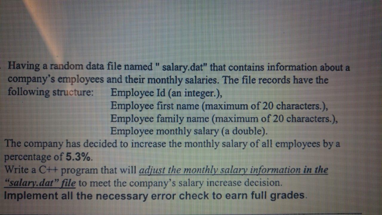  Having a random data file named " salary.dat" that contains information