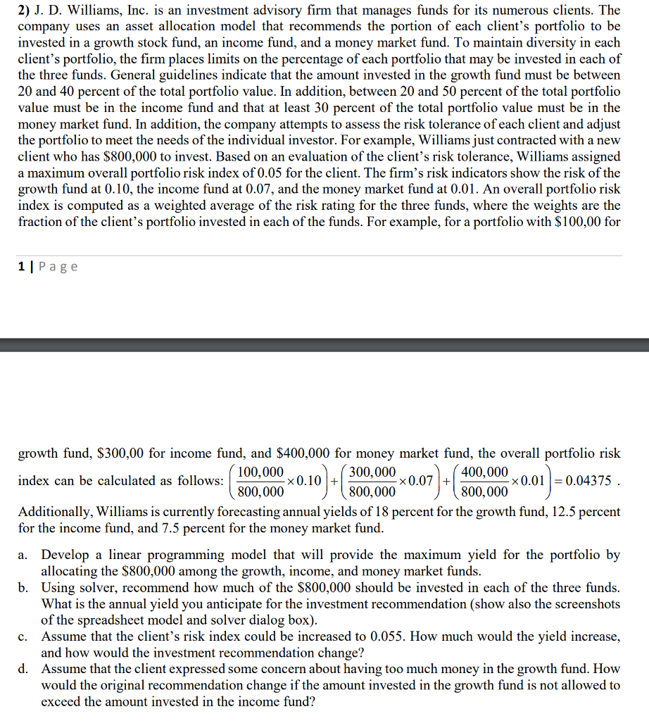  No excel Sheet is provided... please help. 2) J. D. Williams,