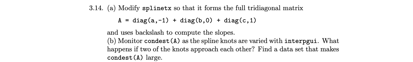 MATLAB PROGRAMMING help! Please provide the CODE.