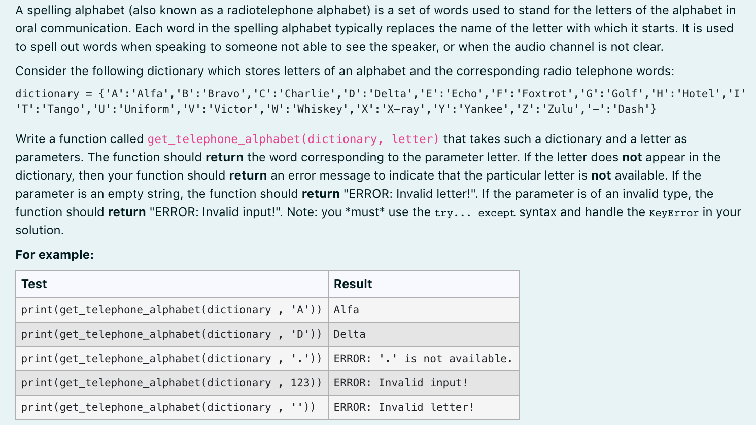 In python please :) You have to use the try... except syntax.