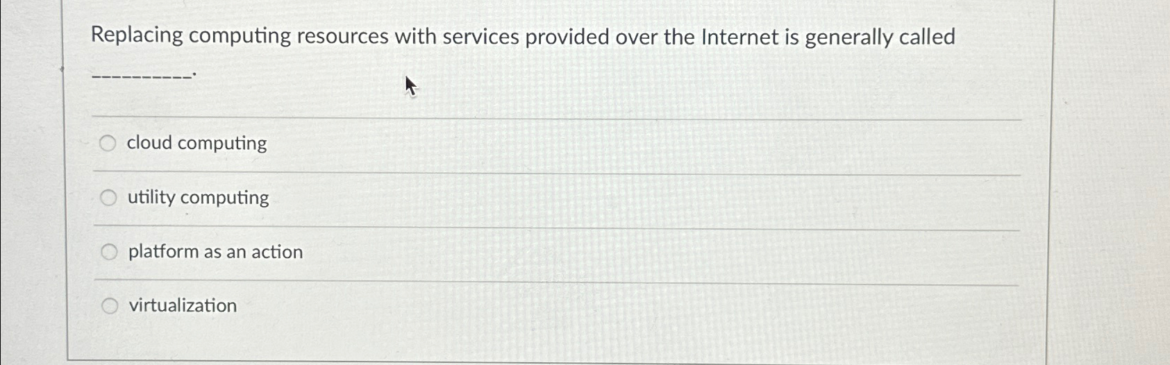  Replacing computing resources with services provided over the Internet is generally