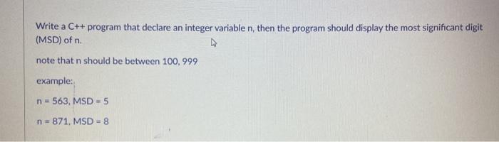  Write a C++ program that declare an integer variable n, then