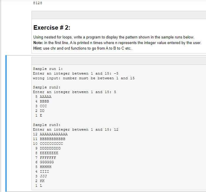 PPPPPPPPPPPPPPPPPPPPYYYYYYYYYYYYYYTTTTTTTHHHHHHHHHHHHHHHHON Exercise \# 2: Using nested for loops, write a program