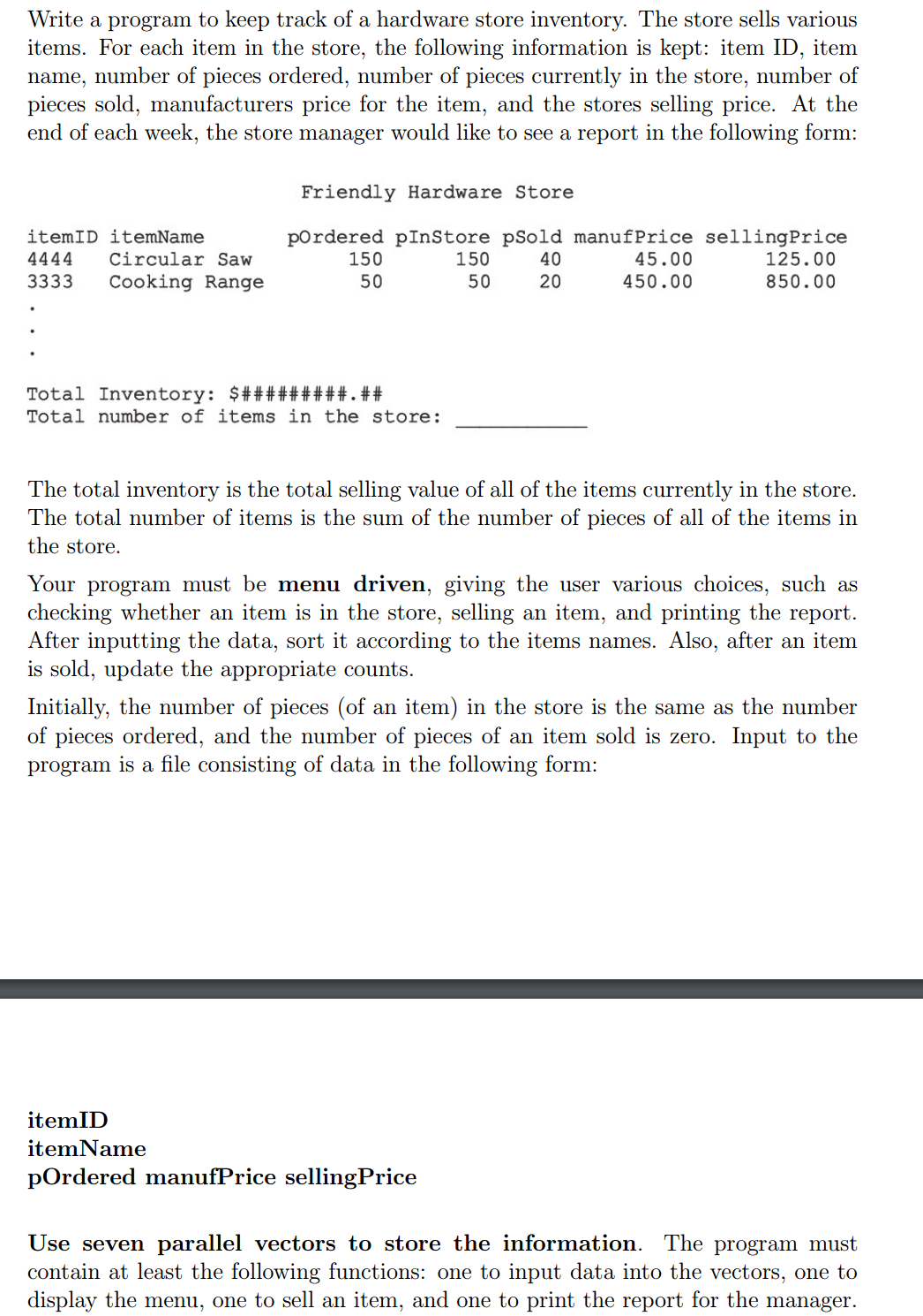  Please answer in C++ Write a program to keep track of