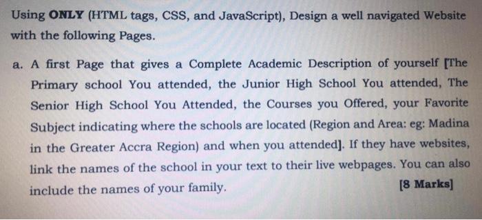  Using ONLY (HTML tags, CSS, and JavaScript), Design a well navigated