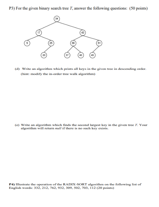  P3) For the given binary search tree T, answer the following