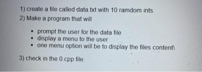  data.txt can be any random integer need help with code and