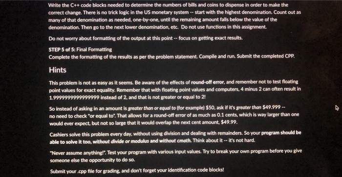 perform console 1/0 (with cin and cout), then you basically have all