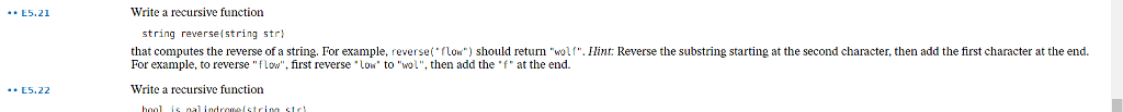 In C++ E 5.21 E5.21 Write a recursive function string reverse(string str
