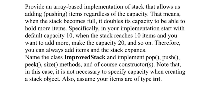  Provide an array-based implementation of stack that allows us adding (pushing)