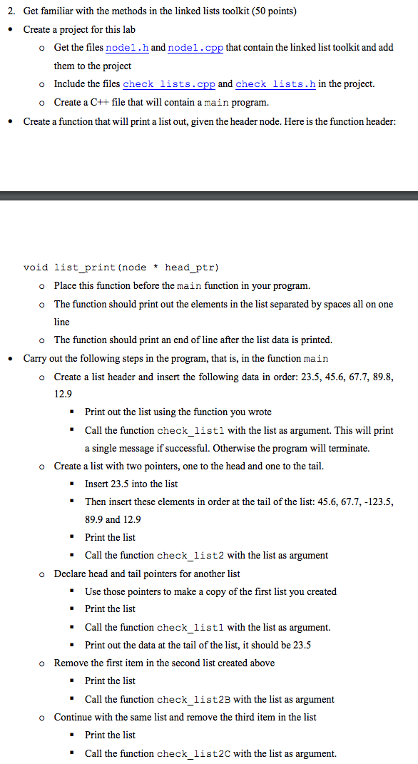 node1.h: http://pastebin.com/RKdXmmy5 node1.cpp: http://pastebin.com/SpdWTdbu check_lists.h: http://pastebin.com/v1V35EVZ check_lists.cpp: http://pastebin.com/eUKPmDwB