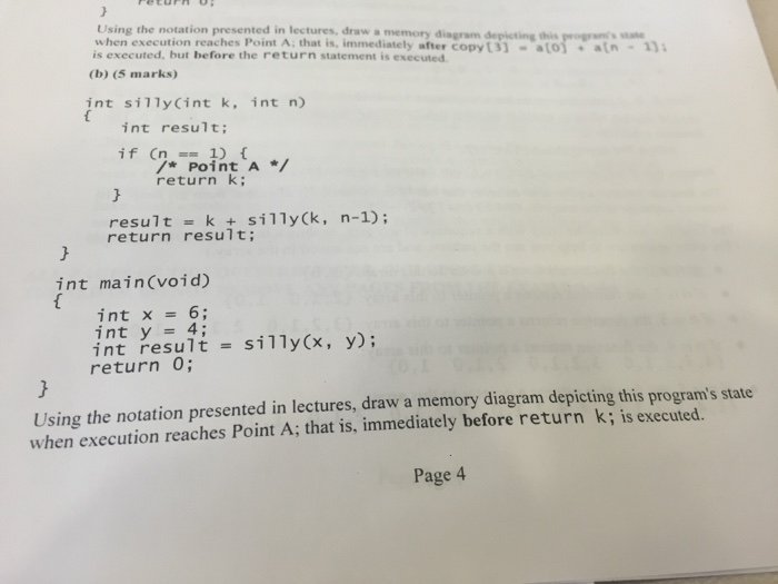  Using the notation presented in lectures, draw a memory diagram depicting