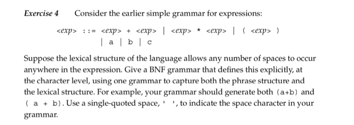 Programming language Exercise 4 Consider the earlier simple grammar for expressions 