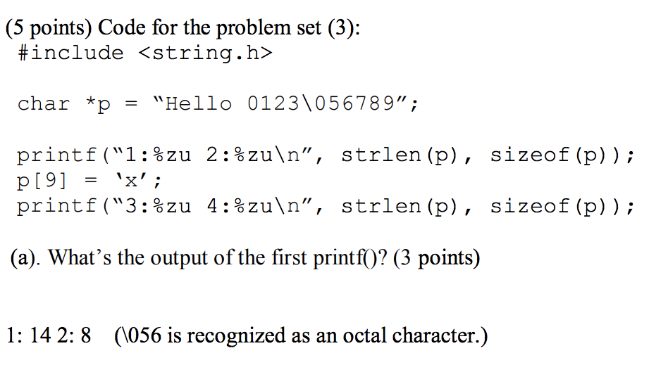 (5 points) What's the output of this code snippet? (%zu prints a