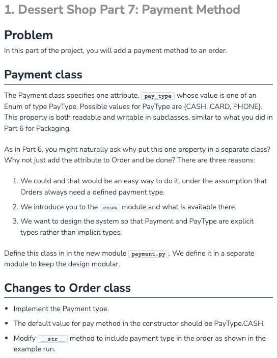 Can somebody help me with python code? 1. Dessert Shop Part 7: