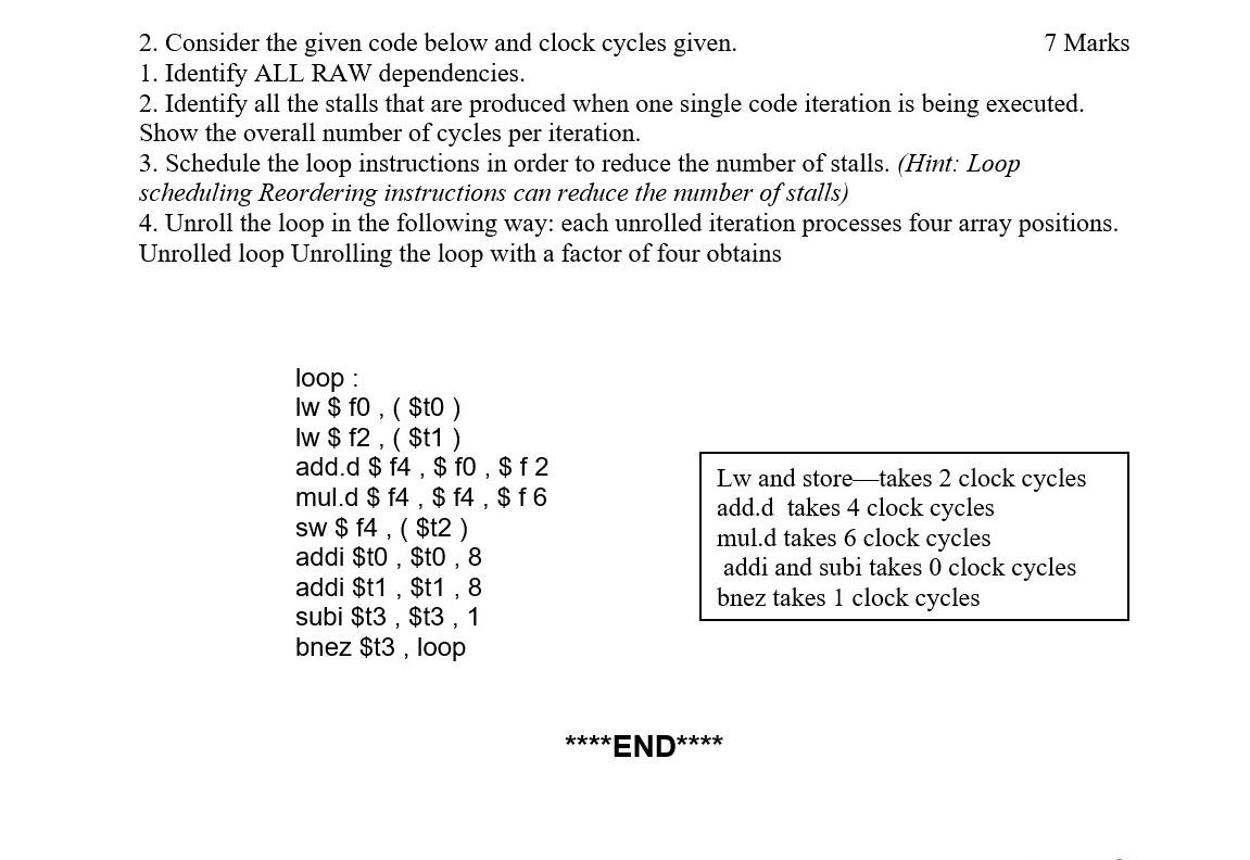  2. Consider the given code below and clock cycles given. 7