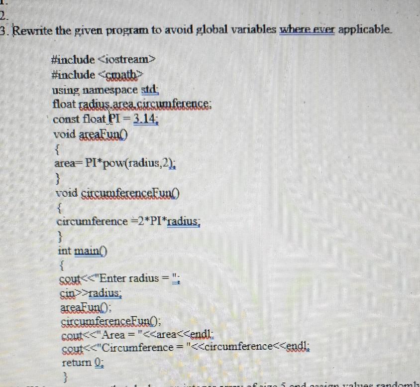 in c++ please 3. Rewrite the given program to avoid global