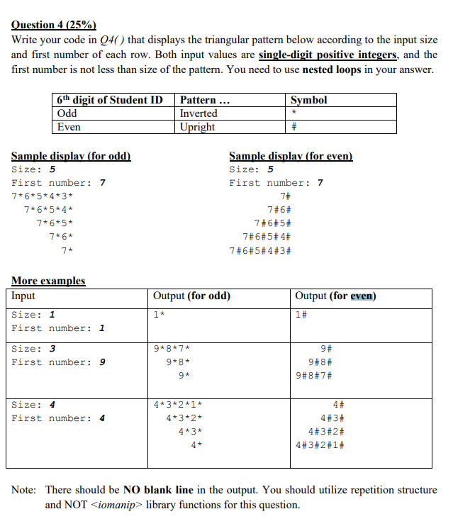 Write C++ code that displays the triangular pattern below according to the
