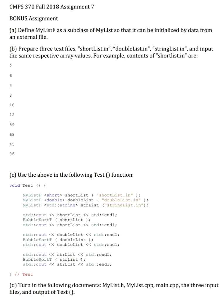 MYLIST CODE: #ifndef MyList_h #define MyList_h #define MAX_SIZE 100// default size of