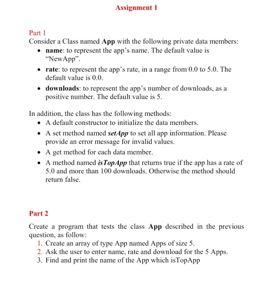  Assignment 1 Part 1 Consider a Class named App with the