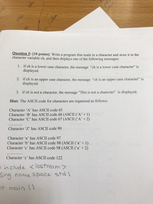  Question 5: 110 points]: Write a program that reads in a