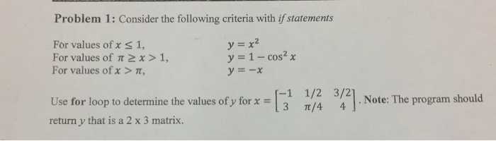  Please use matlab code Problem 1: Consider the following criteria with