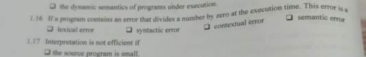  the dynamic semantics of programs under execution. 1.16 If a program