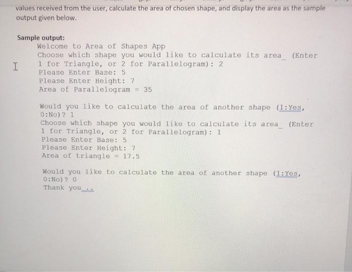 of output; then study the program design given. Write a complete program