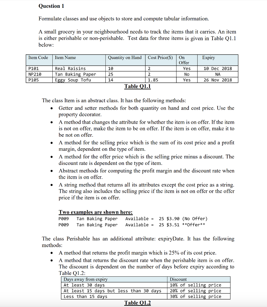 Help needed in Python ! Question 1 Formulate classes and use obiects