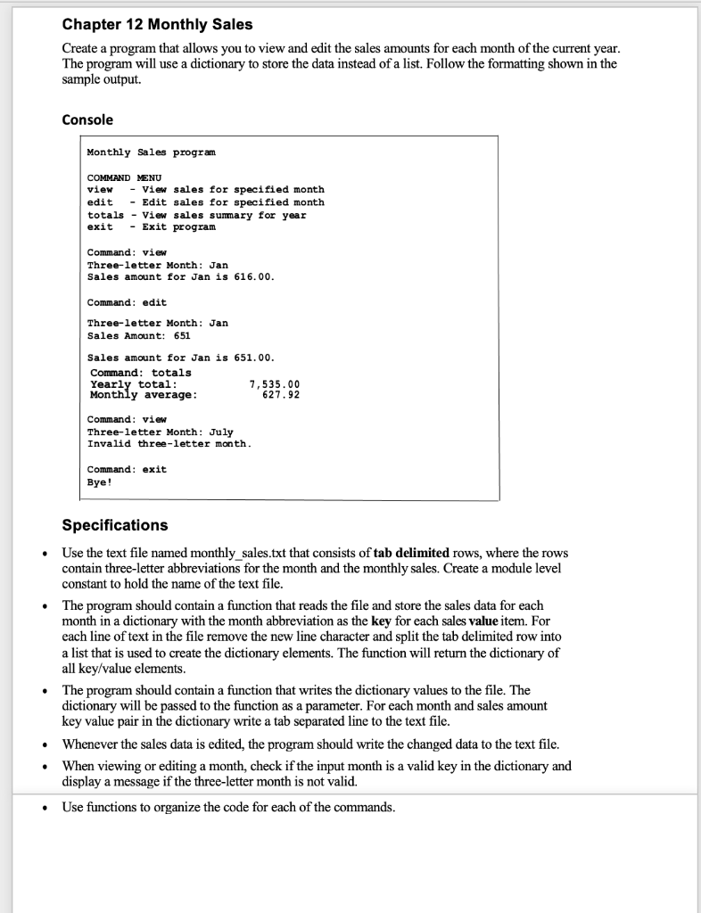  Please help with Python. Chapter 12 Monthly Sales Create a program