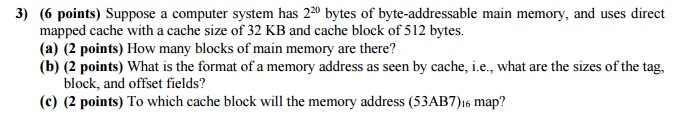 Computer Organization and assembly language Suppose a computer system has 2^20 bytes