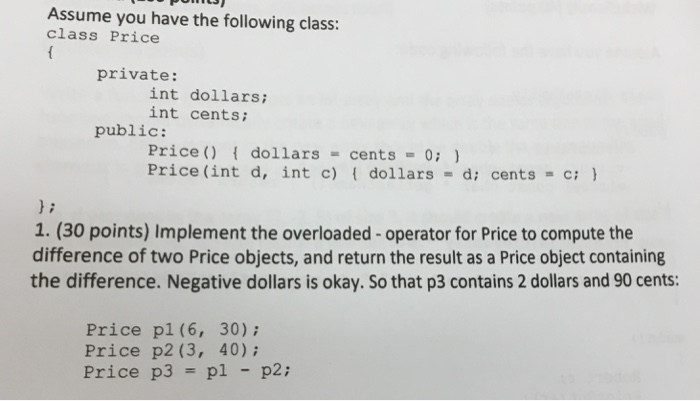  In c++ code please answer Assume you have the following class: