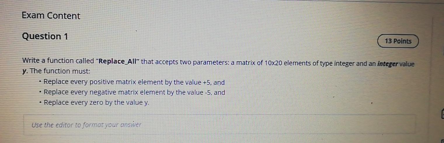  Exam Content Question 1 13 Points Write a function called "Replace_All"