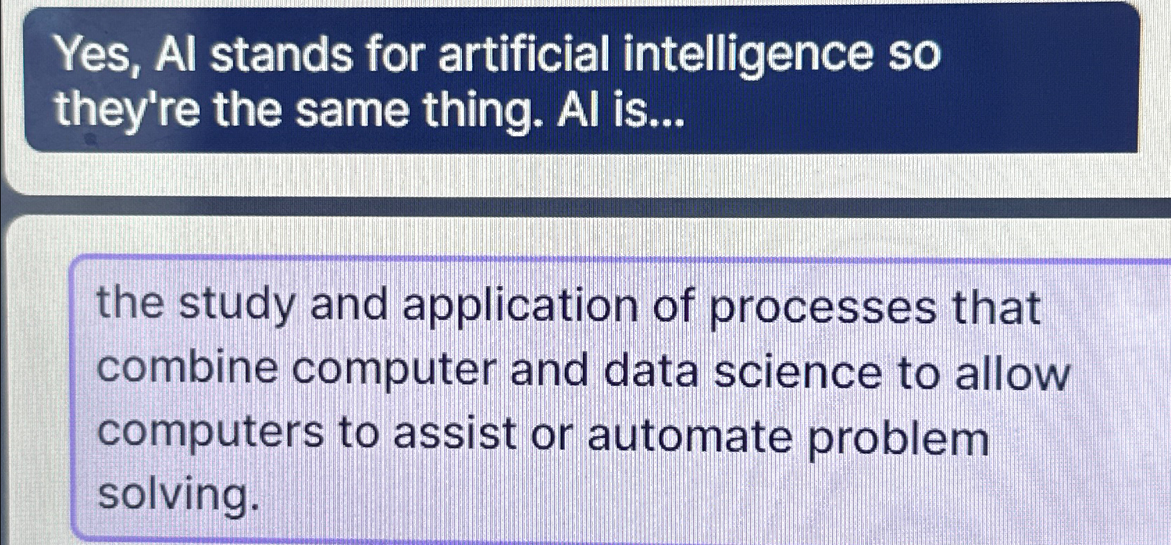  Yes, Al stands for artificial intelligence so they're the same thing.