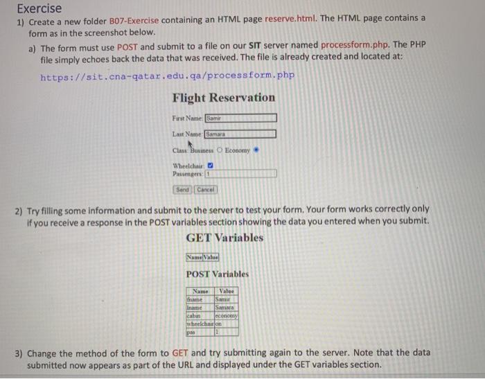  Exercise 1) Create a new folder B07-Exercise containing an HTML page