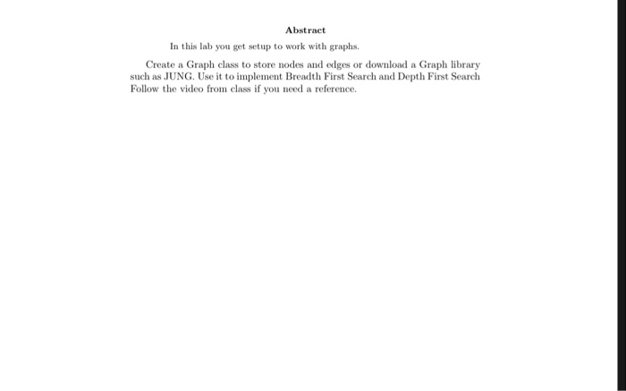  Abstract In this lab you get setup to work with graphs.