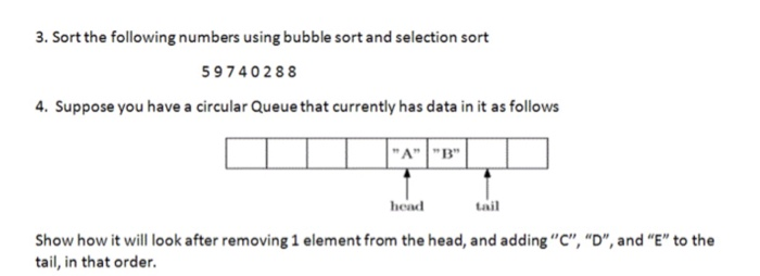  3. Sort the following numbers using bubble sort and selection sort