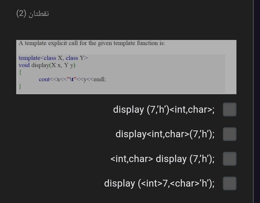  please help i got exam (2) A template explicit call for